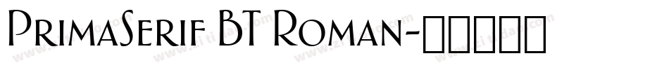 PrimaSerif BT Roman字体转换